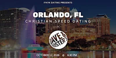 ✝️Orlando Christian Speed Dating | IYKYK Dating | 20s-30s | 10/12/26
