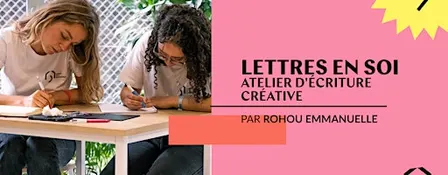 Lettres en soi - atelier d'écriture créative