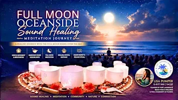 FULL MOON ☾ Oceanside Sound Healing Meditation Journey: Fort Lauderdale