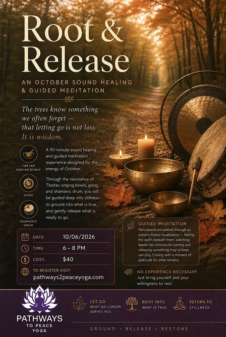 Root & Release - An October Sound Healing & Guided Meditation