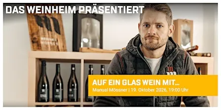 Auf ein Glas Wein mit Manuel Mößner, Baden/Kaiserstuhl + letzte Barplätze +