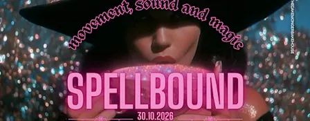 Spellbound: Movement, Sound and Magic