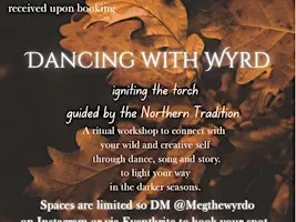 Dancing with Wyrd - channel the magic of the runes through dance and song