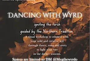 Dancing with Wyrd - channel the magic of the runes through dance and song