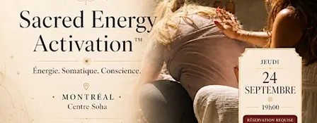 Activation de l'Énergie  Sacrée- Kundalini Activation