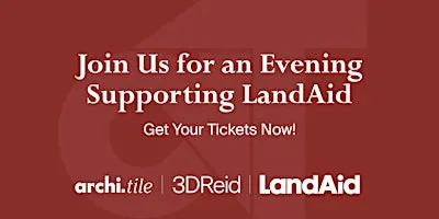 Join Us for an Evening Supporting LandAid
