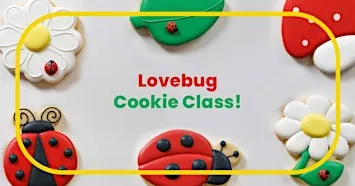 Lovebug Cookie Decorating Class- Garver Feed Mill in Madison, WI
