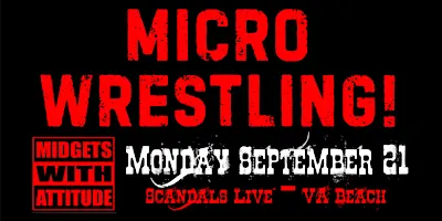 MWA Micro Wrestling returns to Scandals Live!