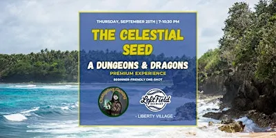 The Celestial Seed | A Premium Dungeons & Dragons One-Shot Experience