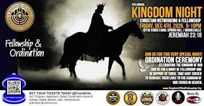 KINGDOM NIGHT @ THE KINGS FARM (SPRING HILL /BROOKSVILLE AREA) (4TH Annual)