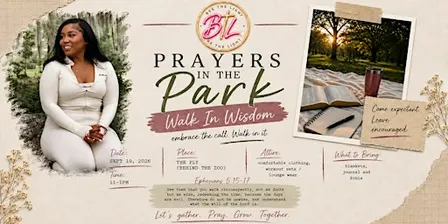 Prayers In The Park | Walk In Wisdom