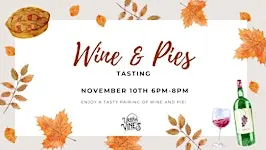 Wine & Pie Tasting