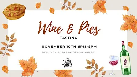 Wine & Pie Tasting