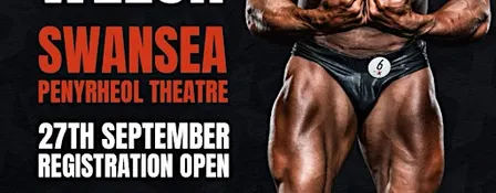 FIT X WELSH BODYBUILDING SHOW - SWANSEA 27th SEPTEMBER