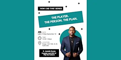 How I Did This with E. Josiah Kenty, Founder and CEO of Flip the Culture