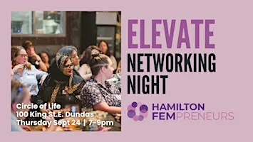 ELEVATE Networking Night with Hamilton Fempreneurs
