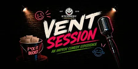 Vent Session: An Improv Comedy Experience