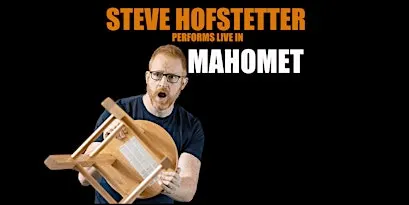 Steve Hofstetter in Mahomet, IL! (7:30 PM)