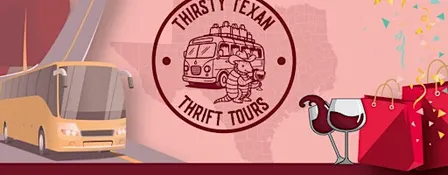 Thirsty Texan Thrift Tours - The Party Bus That Goes Thrifting