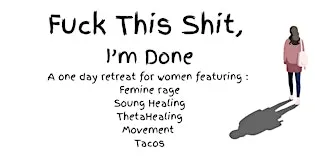 Fuck this Shit, I'm done