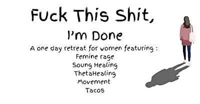 Fuck this Shit, I'm done