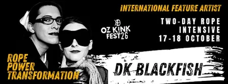 DK Blackfish - Oz Kink Fest Weekend Workshop Intensive