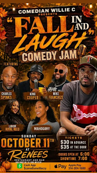 COMEDIAN WILLIE C PRESENTS “FALL IN AND LAUGH” COMEDY JAM