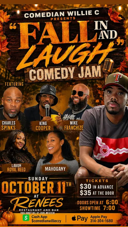 COMEDIAN WILLIE C PRESENTS “FALL IN AND LAUGH” COMEDY JAM