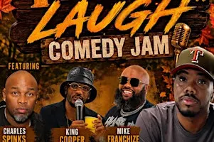COMEDIAN WILLIE C PRESENTS “FALL IN AND LAUGH” COMEDY JAM