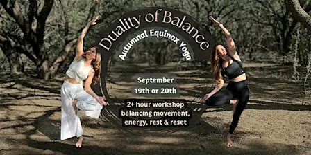 Duality of Balance | Yoga + Nidra