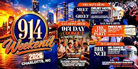 THE 1ST ANNUAL - 914 WEEKEND - CHARLOTTE