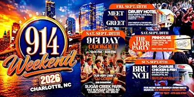 THE 1ST ANNUAL - 914 WEEKEND - CHARLOTTE