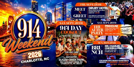 THE 1ST ANNUAL - 914 WEEKEND - CHARLOTTE