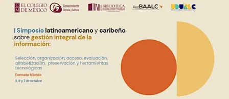 I Simposio Latinoamericano y Caribeño | Gestión Integral de la Información