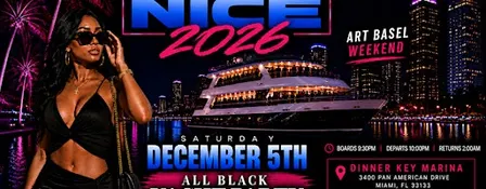 Miami Nice 2026 | Art Basel Weekend All Black Yacht Party