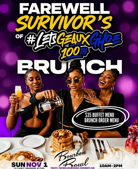 FAREWELL/ SURVIVOR'S  OF GHOE BRUNCH  INDOOR/OUTDOOR  EAT, DRINK, ROLL