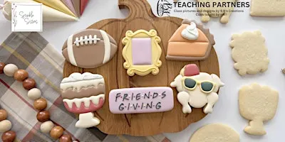 Friendsgiving Cookie Class