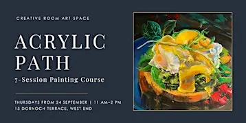 Acrylic Path | 7-Session Painting Course