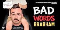 BAD WORDS! - Brabham - The Brabham Hotel