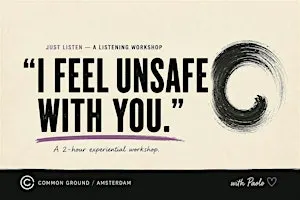 Just Listen – A 2-Hour Workshop to Transform How You Connect