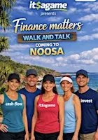Finance matters walk and talk coming to Noosa.