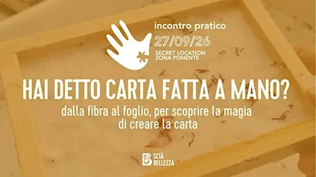 Hai detto carta fatta a mano?