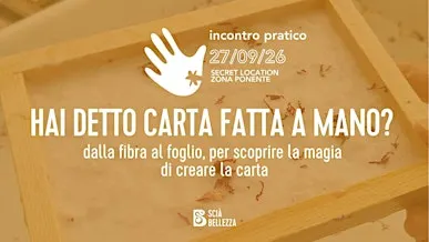 Hai detto carta fatta a mano?