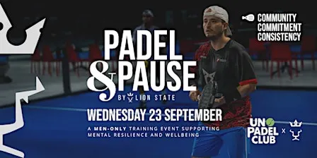 Padel & Pause : LION State (Men Only)