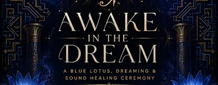 Awake in the Dream : New Moon Blue Lotus Journey