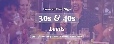 Leeds Singles Night, 30s & 40s | Bootlegger | Love at First Sign