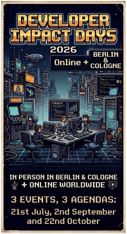 Developer Impact Days 2026 (Hybrid Event 3 of 3) | Cologne