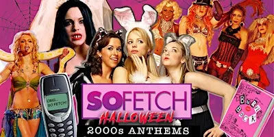 So Fetch - 2000s Halloween Party (Galway)