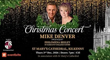 Mike Denver, Philomena Begley & Guests Christmas Concert in Kilkenny.