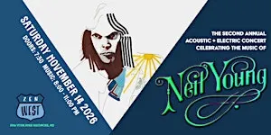 The Second Annual Concert Celebrating the Music of Neil Young
